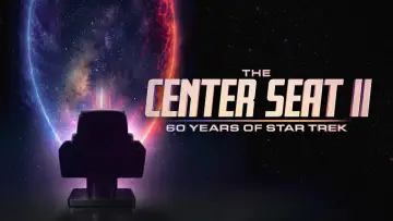 Zasłona do serialu "The Center Seat II: 60 Years of Star Trek" #1667134