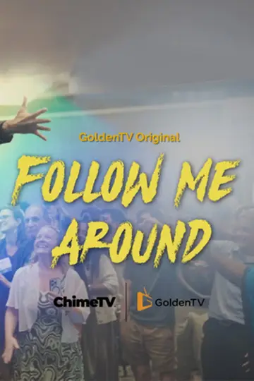 Plakat do serialu "Follow Me Around" #1799027