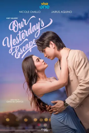 Our Yesterday's Escape plakat