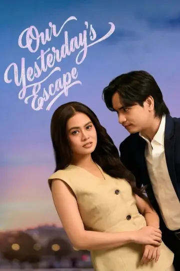 Plakat do serialu "Our Yesterday