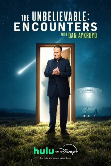 The UnBelievable:  Encounters with Dan Aykroyd plakat