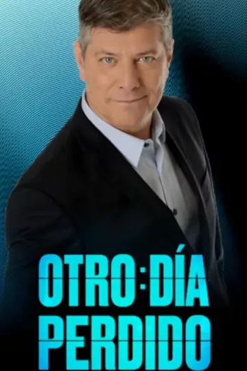 Plakat do serialu "Otro día perdido" #1862012