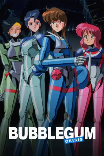 Plakat к сериалу "バブルガムクライシス" #1446201