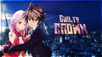 Zasłona к сериалу "Guilty Crown" #1358998