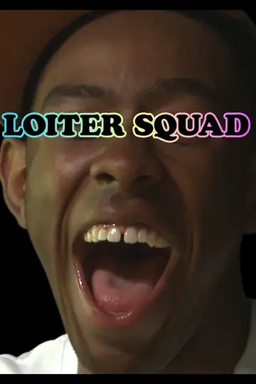 Plakat do serialu "Loiter Squad" #1599529