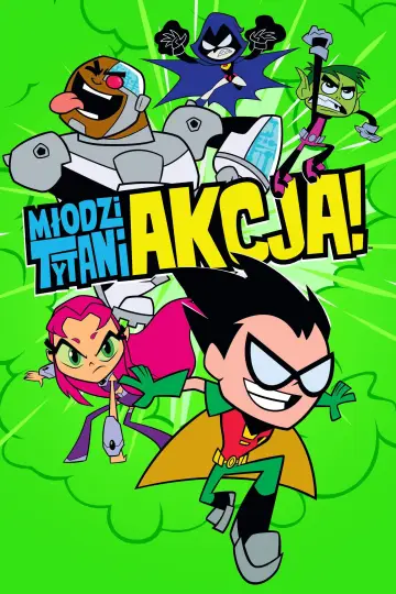 Młodzi Tytani: Akcja! plakat