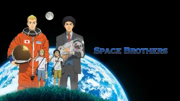 Zasłona к сериалу "Uchuu Kyoudai" #1364003