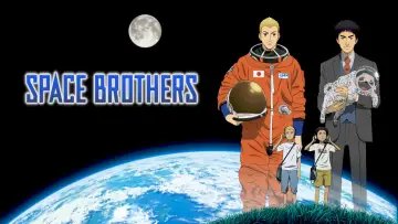 Zasłona к сериалу "Uchuu Kyoudai" #1364006