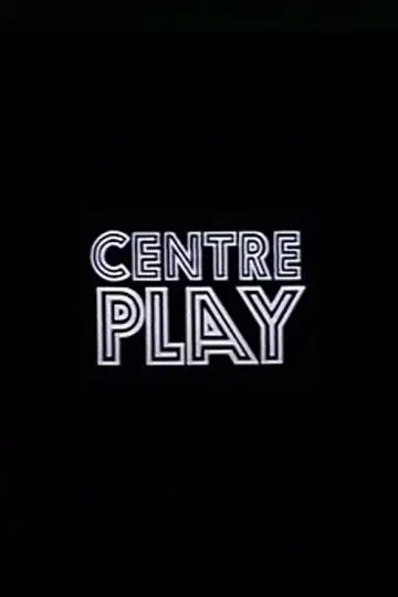 Centre Play plakat