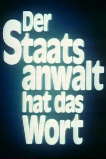 Der Staatsanwalt hat das Wort plakat