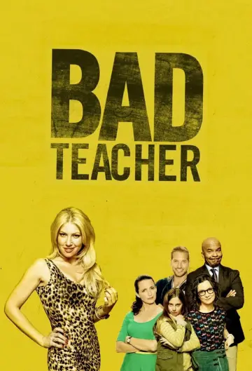 Plakat к сериалу "Bad Teacher" #1513300