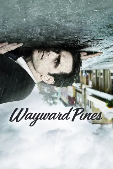 Plakat к сериалу "Miasteczko Wayward Pines" #1393414