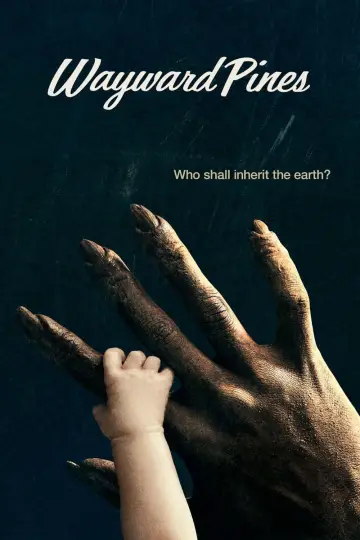 Plakat к сериалу "Miasteczko Wayward Pines" #1393423