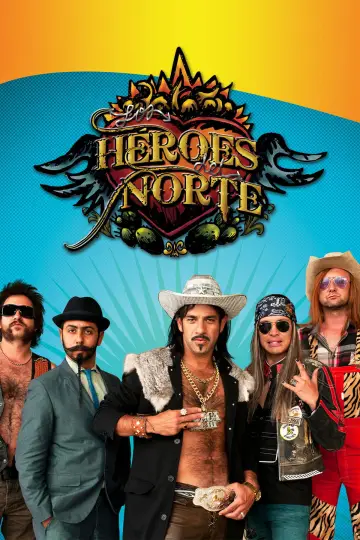 Plakat к сериалу "Los heroes del norte" #1459637