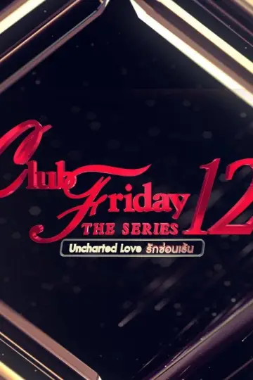 Club Friday 12: Nieodkryta miłość