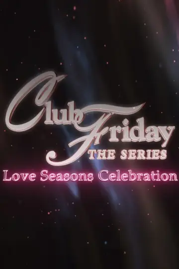 Club Friday 13: Święto pór roku miłości