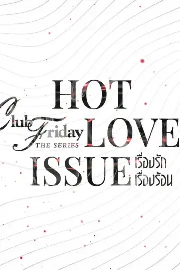 Club Friday 16: Gorące kwestie miłości