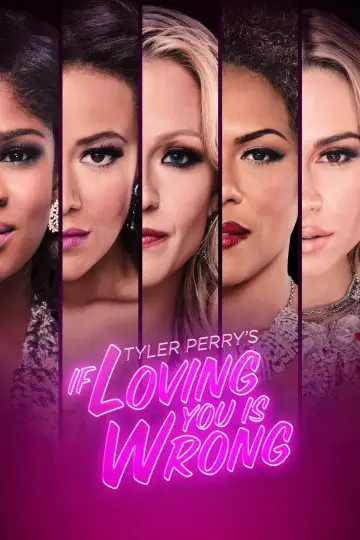 Tyler Perry's If Loving You Is Wrong plakat