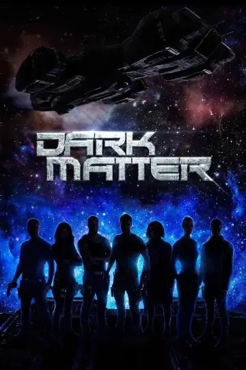 Plakat к сериалу "Dark Matter" #1377504