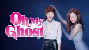 Zasłona do serialu "Oh My Ghost" #1781399