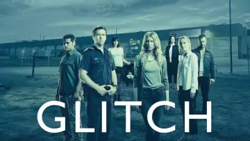 Zasłona do serialu "Glitch" #1469518