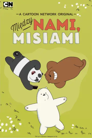 Plakat к сериалу "We Bare Bears" #1300723