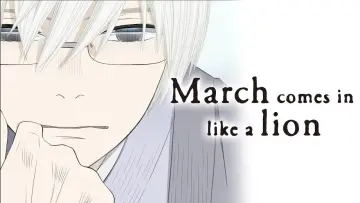 Zasłona к сериалу "March Comes in Like a Lion" #1236071