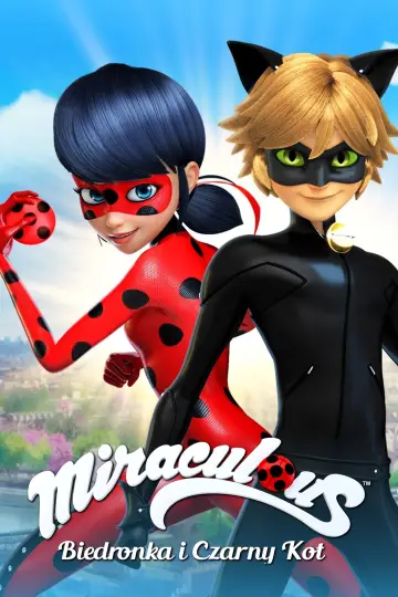 Plakat к сериалу "Miraculum: Biedronka i Czarny Kot" #1235630