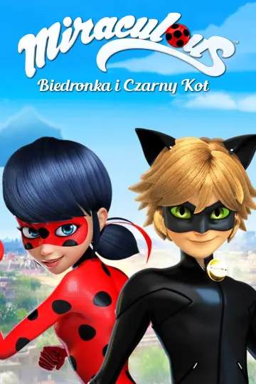 Plakat к сериалу "Miraculum: Biedronka i Czarny Kot" #1235633