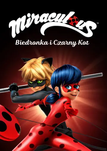 Plakat к сериалу "Miraculum: Biedronka i Czarny Kot" #1235636