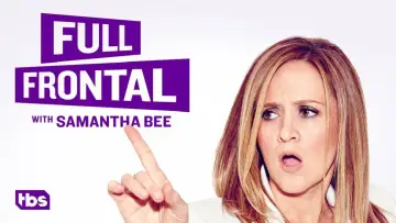 Zasłona к сериалу "Full Frontal with Samantha Bee" #1351793