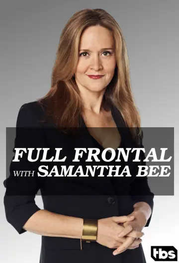 Plakat к сериалу "Full Frontal with Samantha Bee" #1351810