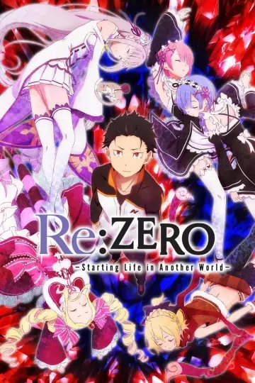 Plakat к сериалу "Re: Zero – Życie w innym świecie od zera" #1218140