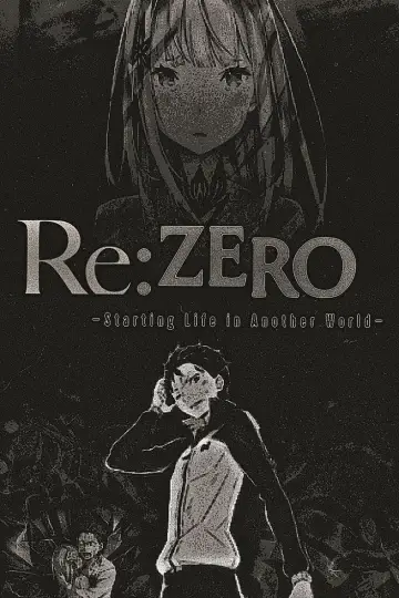 Plakat к сериалу "Re: Zero – Życie w innym świecie od zera" #1218267