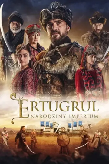 Ertugrul: Narodziny imperium (2014–2019)