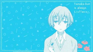 Zasłona do serialu "Tanaka-kun wa Itsumo Kedaruge" #1596023