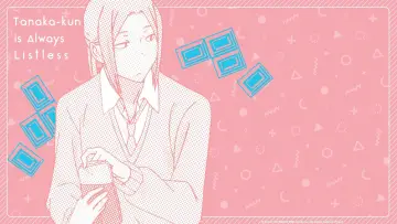Zasłona do serialu "Tanaka-kun wa Itsumo Kedaruge" #1596024
