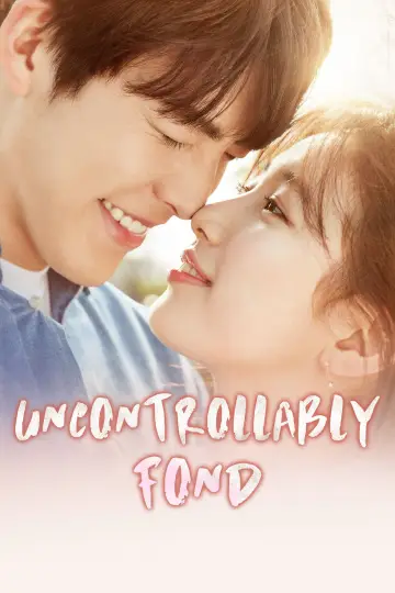 Plakat do serialu "Uncontrollably Fond" #1800154