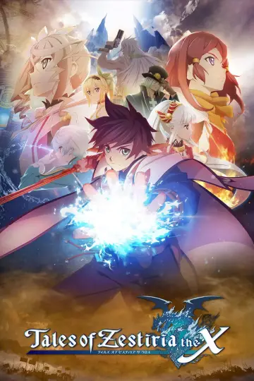 Tales of Zestiria: The X (2016–2017)