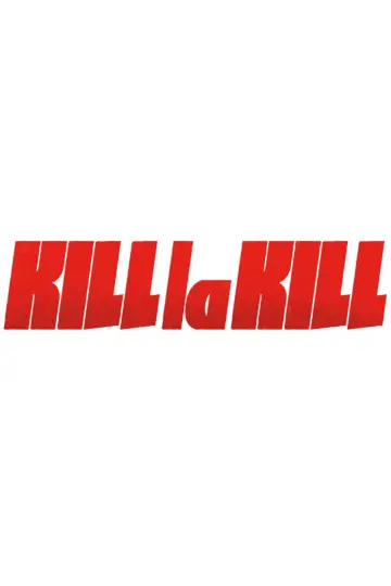 Plakat к сериалу "Kill la Kill" #1365107