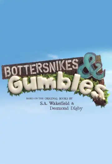 Bottersnikes i Gumbles (2016–2017)