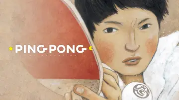 Zasłona к сериалу "Ping Pong the Animation" #1441368