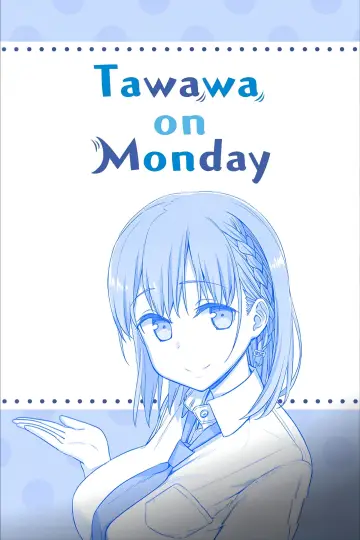 Plakat do serialu "Getsuyoubi no Tawawa" #1663735