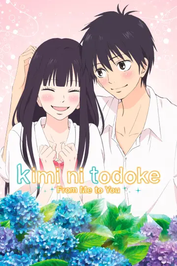 From Me to You: Kimi ni Todoke (2009)