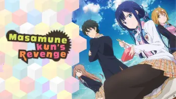 Zasłona к сериалу "Masamune-kun no Revenge" #1358768