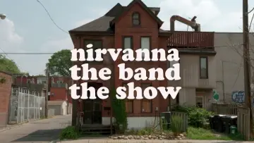 Zasłona do serialu "Nirvanna the Band the Show" #1504144