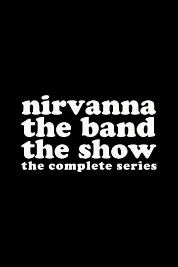 Plakat do serialu "Nirvanna the Band the Show" #1504162