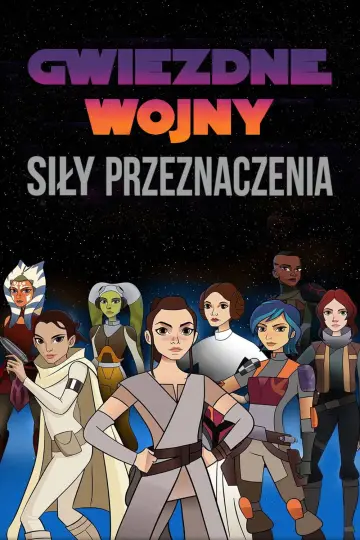 Plakat do serialu "Gwiezdne wojny: Siły przeznaczenia" #1595241