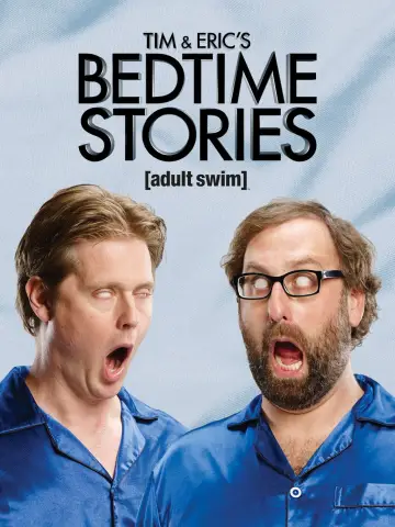 Tim and Eric's Bedtime Stories plakat