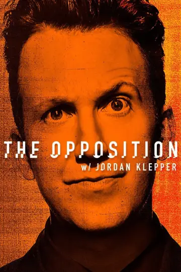 The Opposition with Jordan Klepper plakat